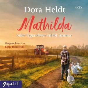 Cover von "Mathilda oder Irgendwer stirbt immer"