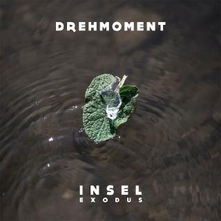 Cover des Album Drehmoment "Insel" - Exodus (Teil 1 von 4)