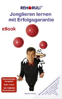 Jonglieren lernen mit Erfolgsgarantie