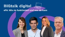 Ihre Expert*innen für den BIGtalk digital von links nach rechts: Juliane Kämpf (Projektverantwortliche ePA bei der BIG), Notfallmediziner Dr. med. Sebastian Casu (Asklepios-Klinik in Hamburg-Wandsbek), Nadine Schmitz (Produktverantwortliche ePA bei der BIG) und Dr. med. Prosper Rodewyk (Hausarzt, Internist und Leiter der Bezirksstelle Dortmund der Kassenärztlichen Vereinigung Westfalen-Lippe).
