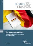 Verfassungsresilienz. Handlungsfähigkeit und Wehrhaftigkeit des Grundgesetzes