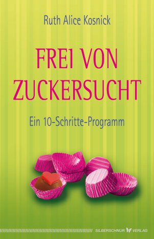 ruth-alice-kosnick-frei-von-zuckersucht-buch-9783898453271.jpg