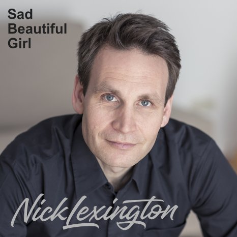 Nick Lexington - Sad Beautiful Girl Cover v2a 3000x3000.jpg
