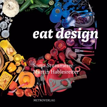 eat design cover (c) stummerer hablesreiter koeb akita.jpg