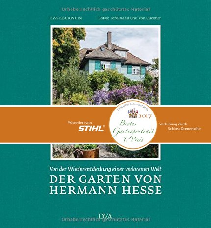 Der Garten von Hermann Hesse - Bestes Gartenportrait 1. Platz_mB.jpg