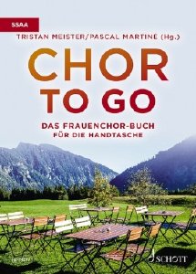 Schott ED23497 Chor to go Frauenchorbuch