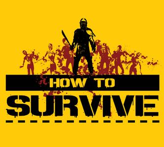 How To Survive