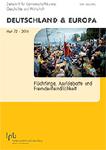 Deutschland & Europa – Zeitschrift für Gemeinschaftskunde, Geschichte und Wirtschaft mit neuer Ausgabe