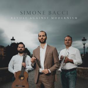 Simone Bacci
Revolt Against Modernism