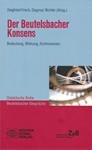 Der Beutelsbacher Konsens. Bedeutung, Wirkung, Kontroversen