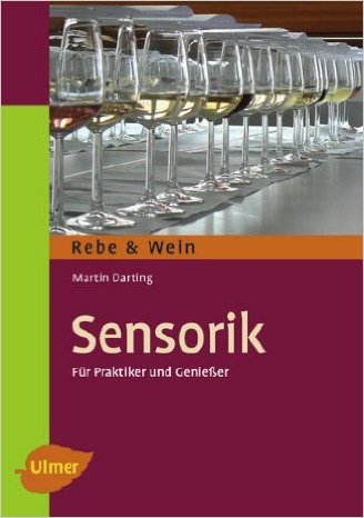 Sensorik - Für Praktiker und Geniesser. Von Martin Darting..jpg