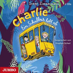 Cover "Charlie. Ein Schulbus hebt ab"