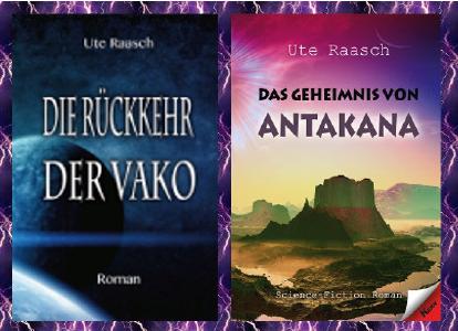 Ute Raasch - Geschichte „Die Rückkehr der Vako“ / „Das Geheimnis von Antakana“