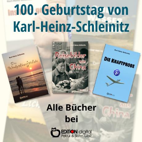 budjonny und china segelflugzeuge und eine besondere liebesgeschichte edition digital erinnert zum 100 geburtstag an autor karl heinz schleinitz edition digital pekrul sohn gbr pressemitteilung lifepr