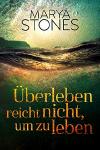 Überleben reicht nicht, um zu leben